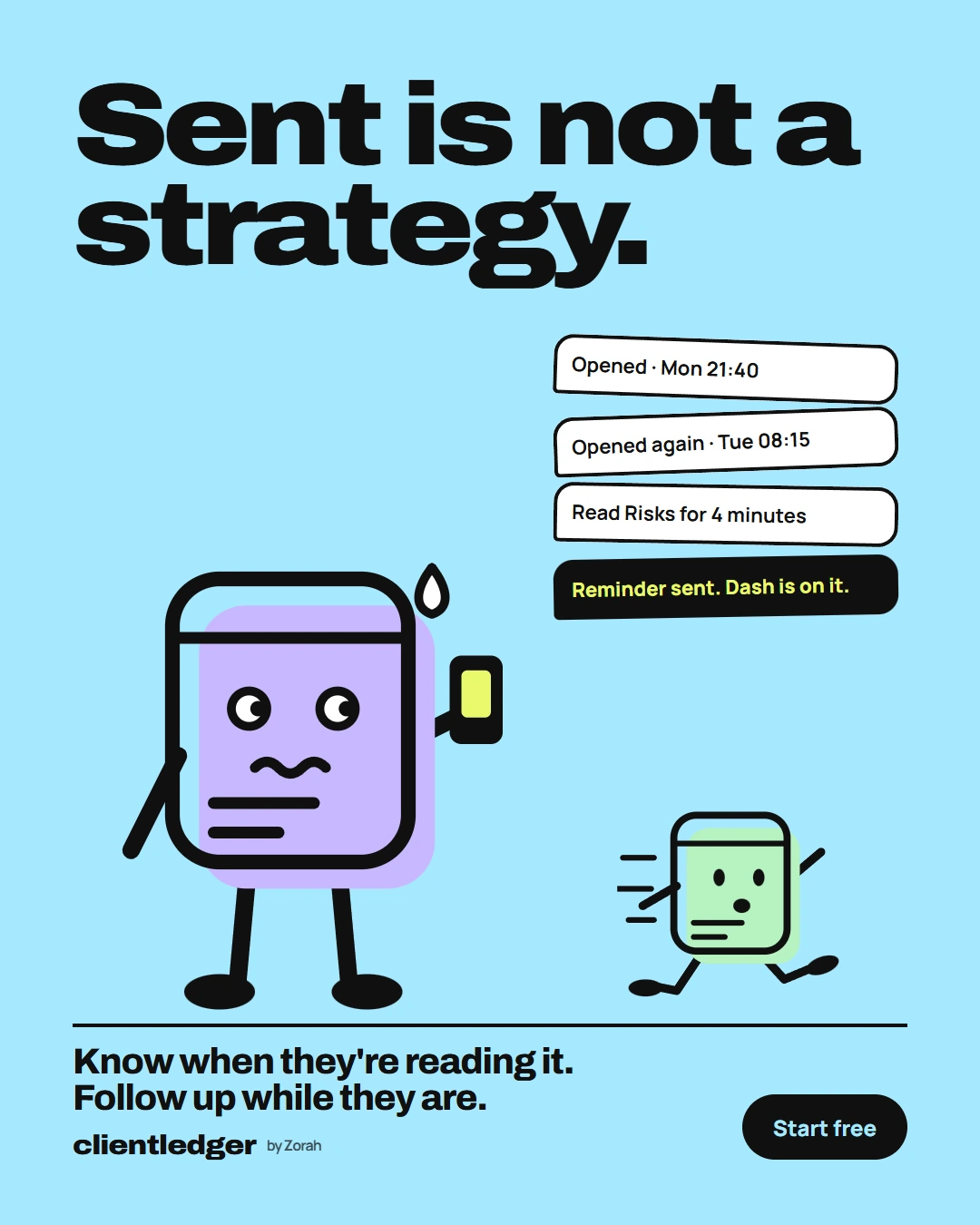 Sent is not a strategy